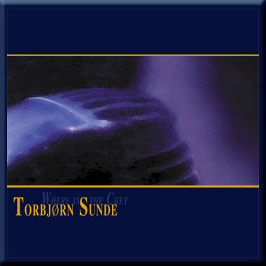 Torbj&oslash;rn Sunde Octet - Where is the Chet?